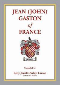bokomslag Jean (John) Gaston of France