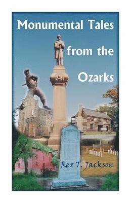 bokomslag Monumental Tales from the Ozarks