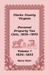 bokomslag Clarke County, Virginia Personal Property Tax Lists
