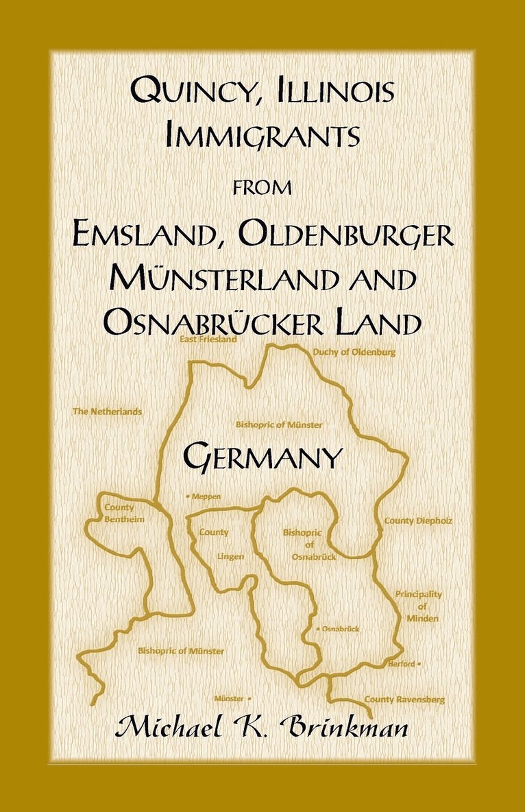 Quincy, Illinois, Immigrants from Emsland, Oldenburger, Munsterland and Osnabrucker Land 1