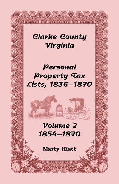 bokomslag Clarke County, Virginia Personal Property Tax Lists