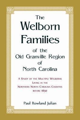 bokomslag The Welborn Families of the Old Granville Region of North Carolina