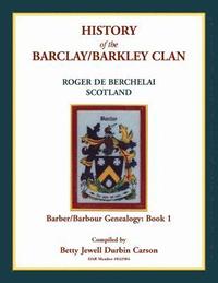 bokomslag History of the Barclay/Barkley Clan