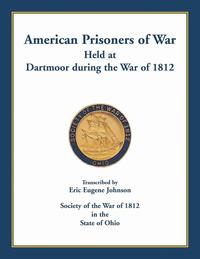 bokomslag American Prisoners of War held at Dartmoor during the War of 1812