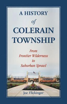 A History of Colerain Township 1