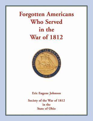 bokomslag Forgotten Americans who served in the War of 1812