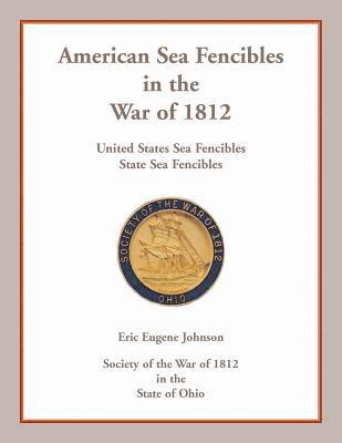 bokomslag American Sea Fencibles in the War of 1812