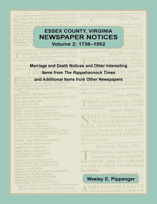 bokomslag Essex County, Virginia Newspaper Notices, Volume 2, 1736-1952