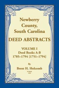 bokomslag Newberry, County, South Carolina Deed Abstracts, Volume I