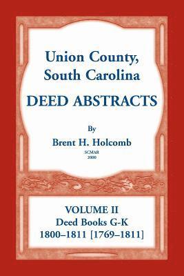 bokomslag Union County, South Carolina Deed Abstracts, Volume II