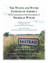 bokomslag The Wyeth and Wythe Families of America