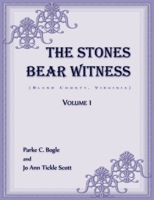 bokomslag Stones Bear Witness (Bland County, Virginia)