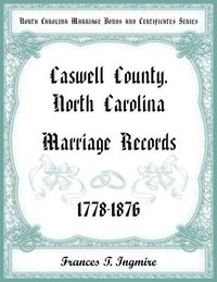 bokomslag North Carolina Marriage Bonds and Certificates Series