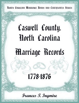 North Carolina Marriage Bonds and Certificates Series 1