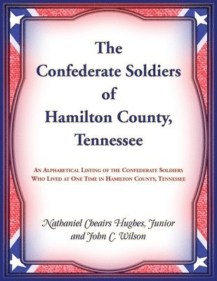 Confederate Soldiers of Hamilton County, Tennessee 1