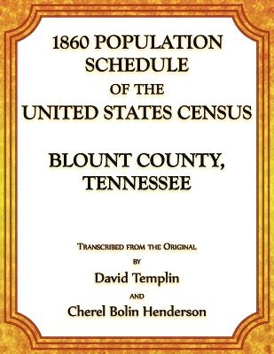 bokomslag 1860 Population Schedule of the United States Census