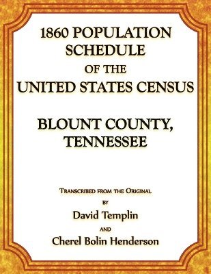 bokomslag 1860 Population Schedule of the United States Census