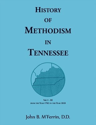 History of Methodism in Tennessee 1