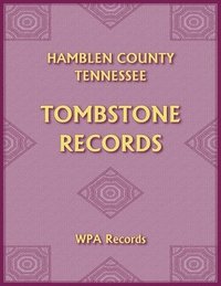 bokomslag Hamblen County, Tennessee Tombstones