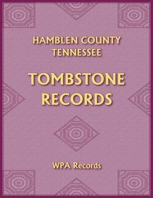 bokomslag Hamblen County, Tennessee Tombstones