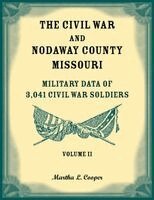 Martha Cooper - Civil War and Nodaway County, Missouri, Volume 2, Häftad