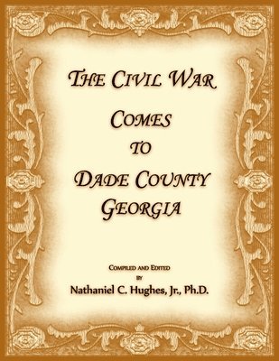 Civil War Comes to Dade County, Georgia 1