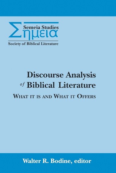 Walter R Bodine - Discourse Analysis of Biblical Literature, Häftad