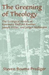 bokomslag The Greening of Theology