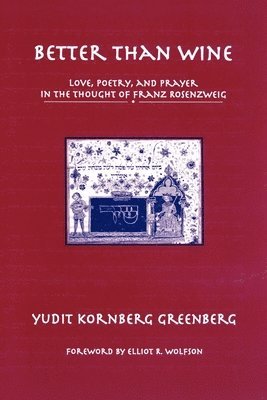 Yudit Kornberg Greenberg, Yudit K. Greenberg - Better than Wine, Häftad