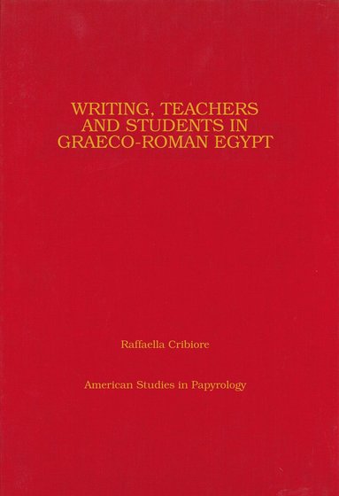 bokomslag Writing, Teachers, and Students in Graeco-Roman Egypt