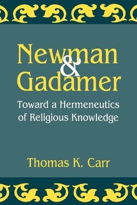 Newman and Gadamer 1