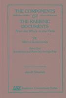 The Components of the Rabbinic Documents, From the Whole to the Parts 1