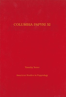 bokomslag Columbia Papyri XI: Volume 38