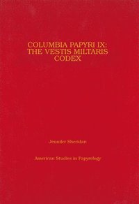 bokomslag Columbia Papyri IX: The Vestis Militaris Volume 39