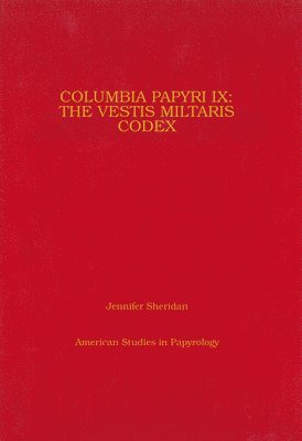 bokomslag Columbia Papyri IX: The Vestis Militaris Volume 39