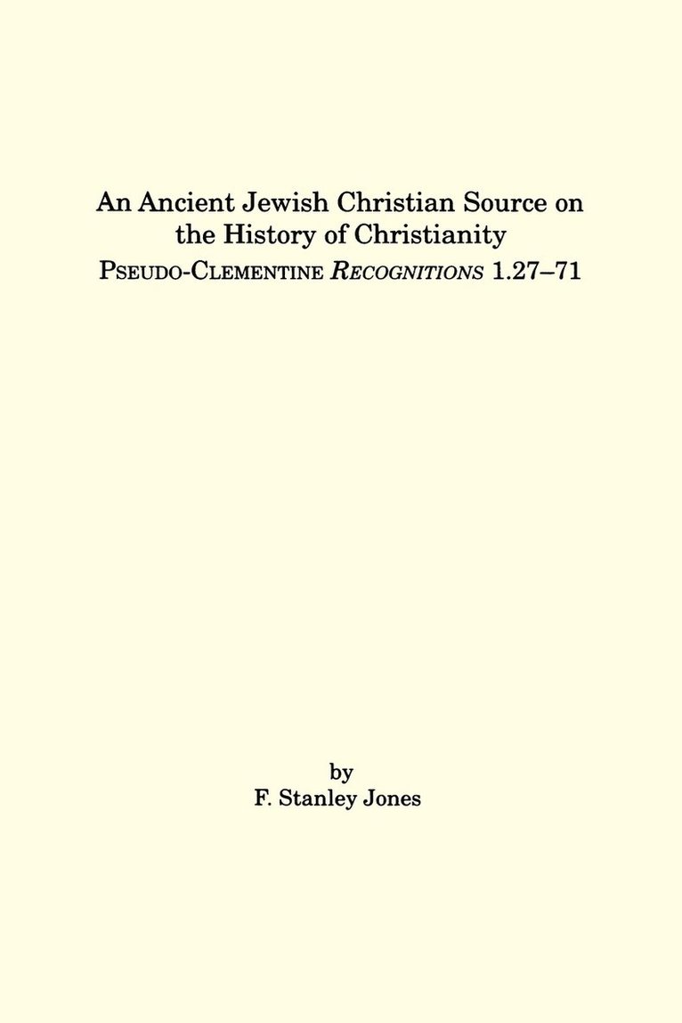 An Ancient Jewish Christian Source on the History of Christianity 1