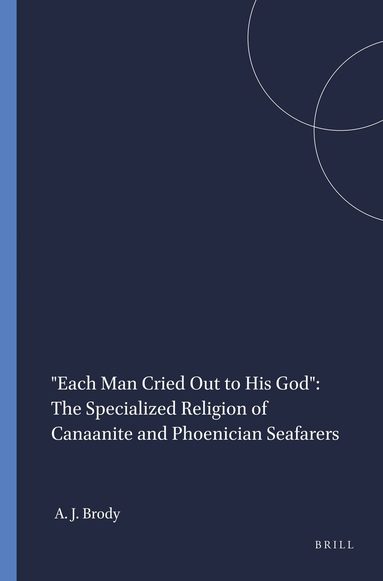 Aaron Brody - "Each Man Cried Out to His God", Häftad