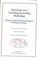 Barnes,Linda L., Linda L. Barnes, Barnes, Linda L Barnes - Variations on a Teaching/Learning Workshop, Häftad