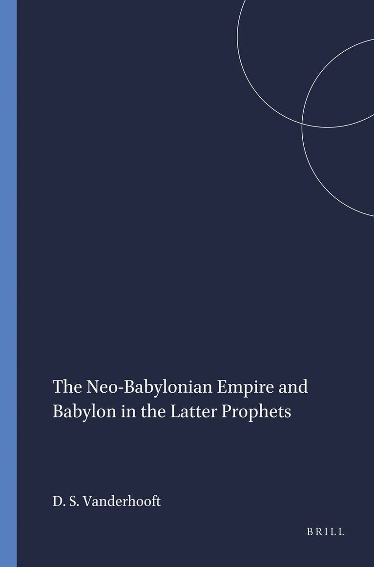 Neo-Babylonian Empire and Babylon in the Latter Prophets