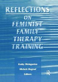 bokomslag Reflections on Feminist Family Therapy Training