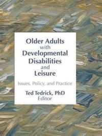 bokomslag Older Adults With Developmental Disabilities and Leisure