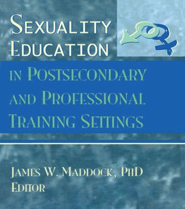 bokomslag Sexuality Education in Postsecondary and Professional Training Settings