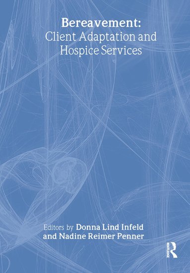 Donna Infeld, Nadine R Penner - Bereavement, Inbunden