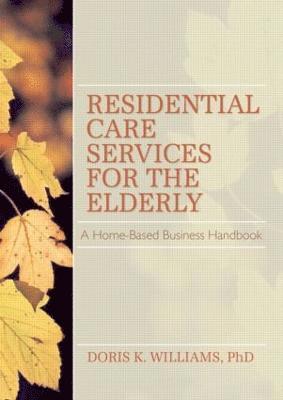 bokomslag Residential Care Services for the Elderly