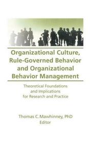 bokomslag Organizational Culture, Rule-Governed Behavior and Organizational Behavior Management