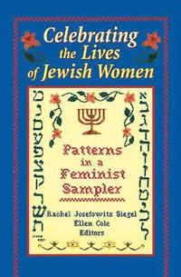 bokomslag Celebrating the Lives of Jewish Women