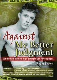 bokomslag Against My Better Judgment