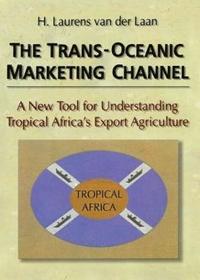 bokomslag The Trans-Oceanic Marketing Channel