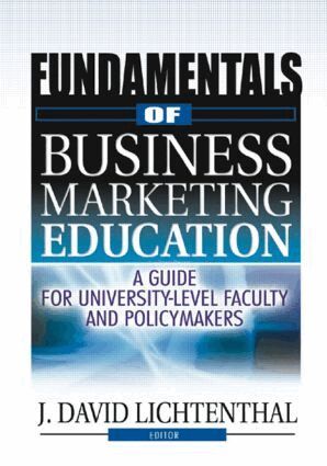 J David Lichtenthal - Fundamentals of Business Marketing Education, Häftad