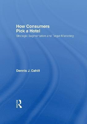 How Consumers Pick a Hotel